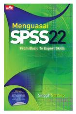 Menguasai SPSS 22: From Basic To Expert Skills
